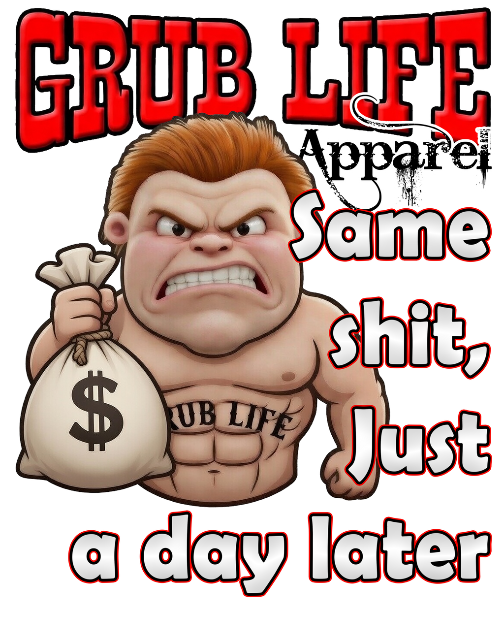 Grubnight Food Truck T-Shirts - Black (Same shit, Just a day later) in BOLD letters