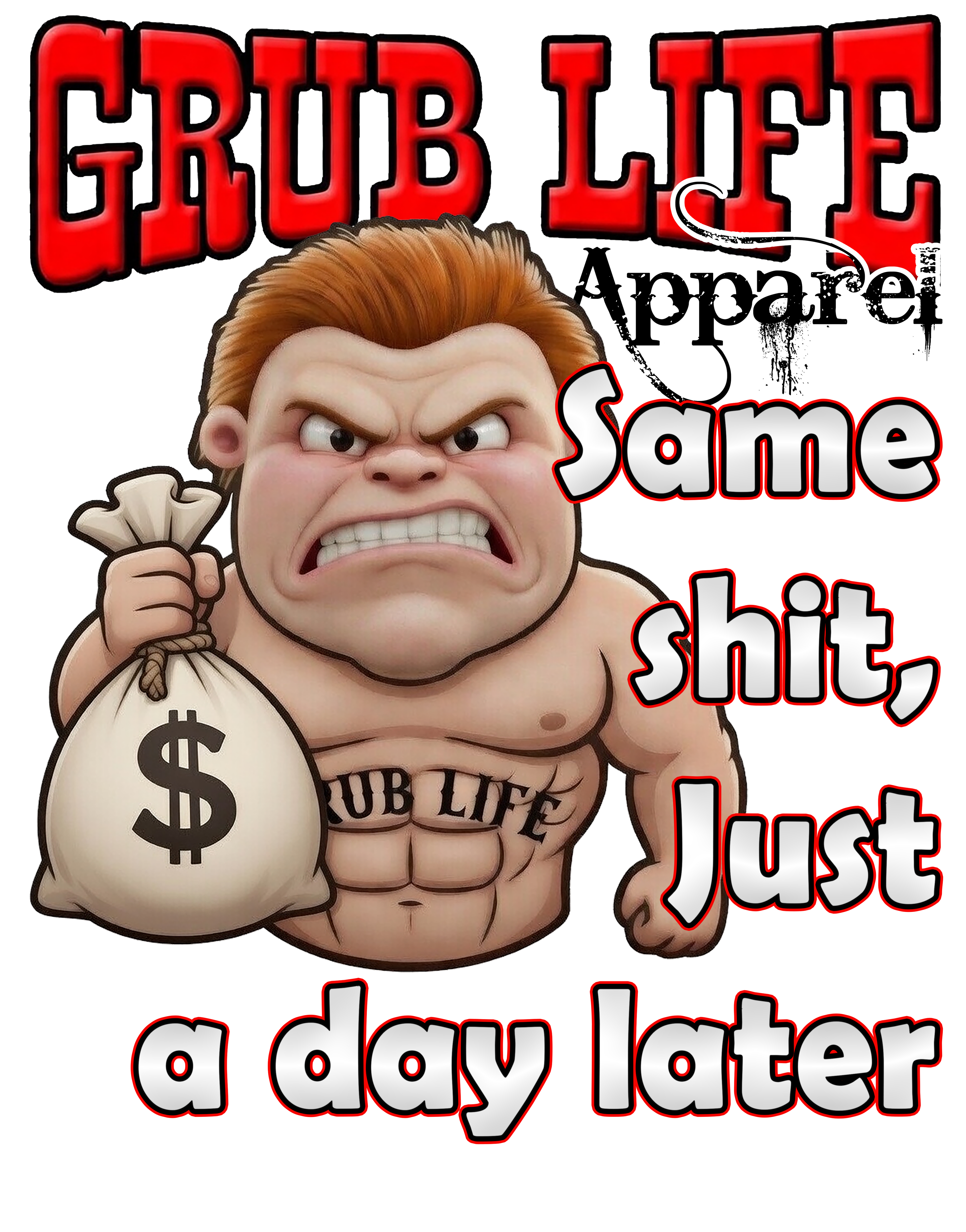 Grubnight Food Truck T-Shirts - Black (Same shit, Just a day later) in BOLD letters